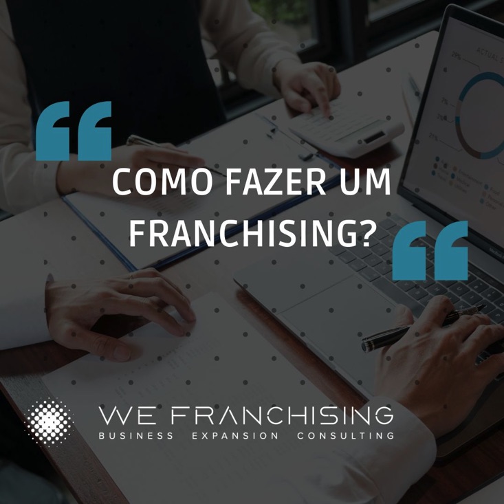 Como fazer um franchising