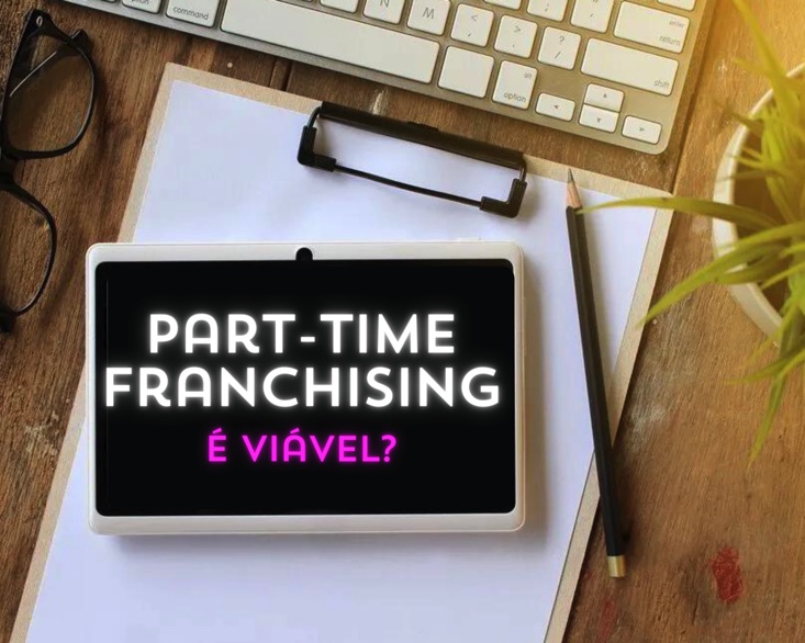 Franchising part-time