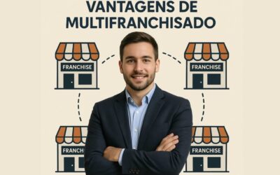 Vantagens de ter franchisados com varias unidades Vantagens Estratégicas de Franchisados com Múltiplas Unidades