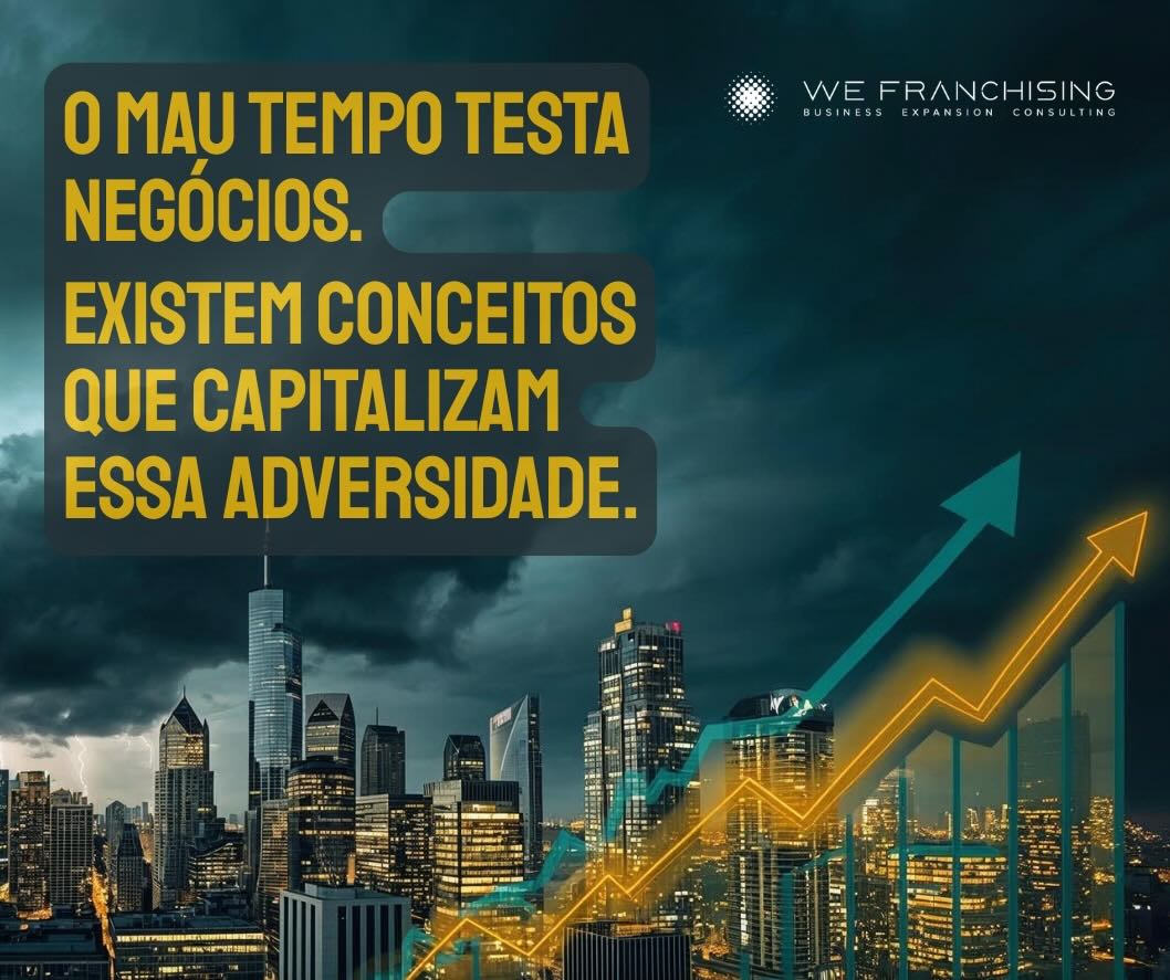 Mau tempo bons negocios Mau tempo negócios franchising